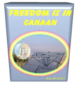 Freedom is in Canaan